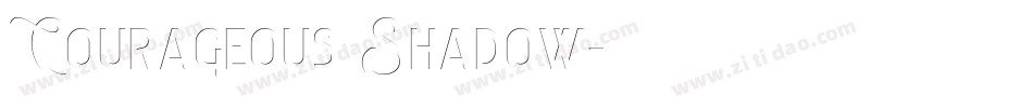 Courageous Shadow字体转换